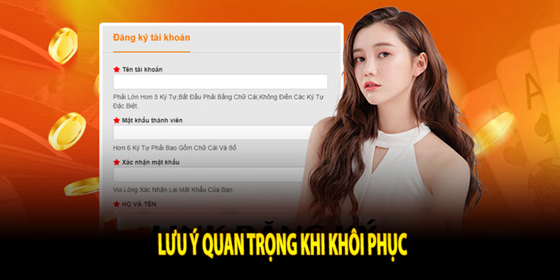 Lưu Ý Quan Trọng Khi Khôi Phục